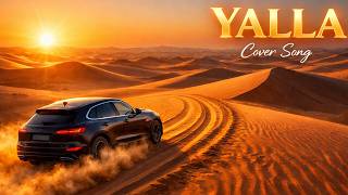 Inna - Yalla Cover Song