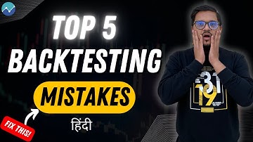 Top 5 Backtesting Mistakes | AlgoTest Hindi | Algo Trading India |