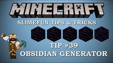 Slimefun Tips and Tricks Ep. #39 - automating Obsidian in Core Slimefun
