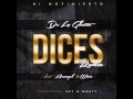 DE LA GHETTO FEAT. WISIN & ARCANGEL – DICES (REMIX)