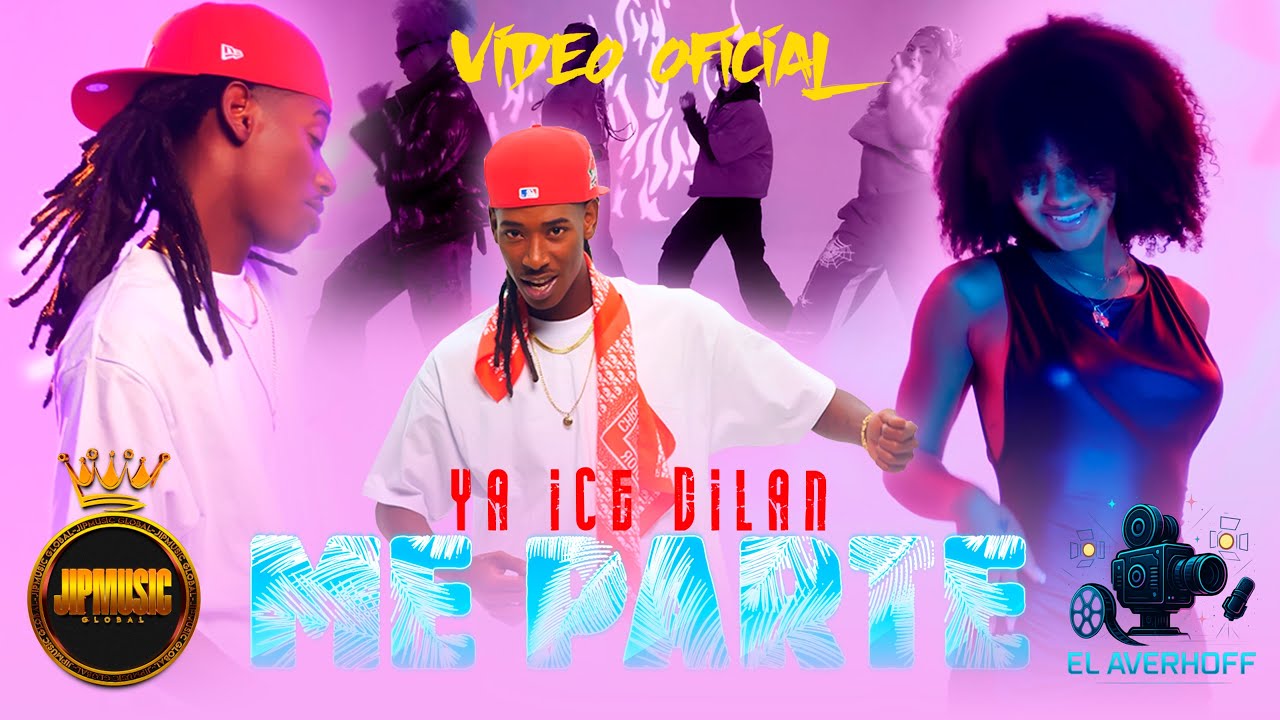 YA ICE DILAN ❌ JIPMUSIC GLOBAL - ME PARTE - VIDEO OFICIAL