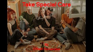 Take Special Care (O&#39;Neill Fernandes)