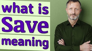 Save | Meaning of save