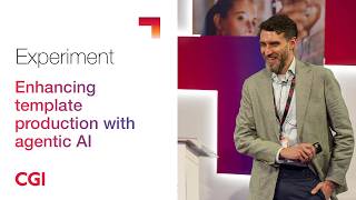 CGI UK | Experiment 2026 | Enhancing template production with agentic AI