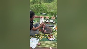 Bộ 3 Dao Tráng Gương Chống Gỉ 99% - Xưởng Rèn Tấn Lộc Tài Và Phần Test Sẩn Phẩm