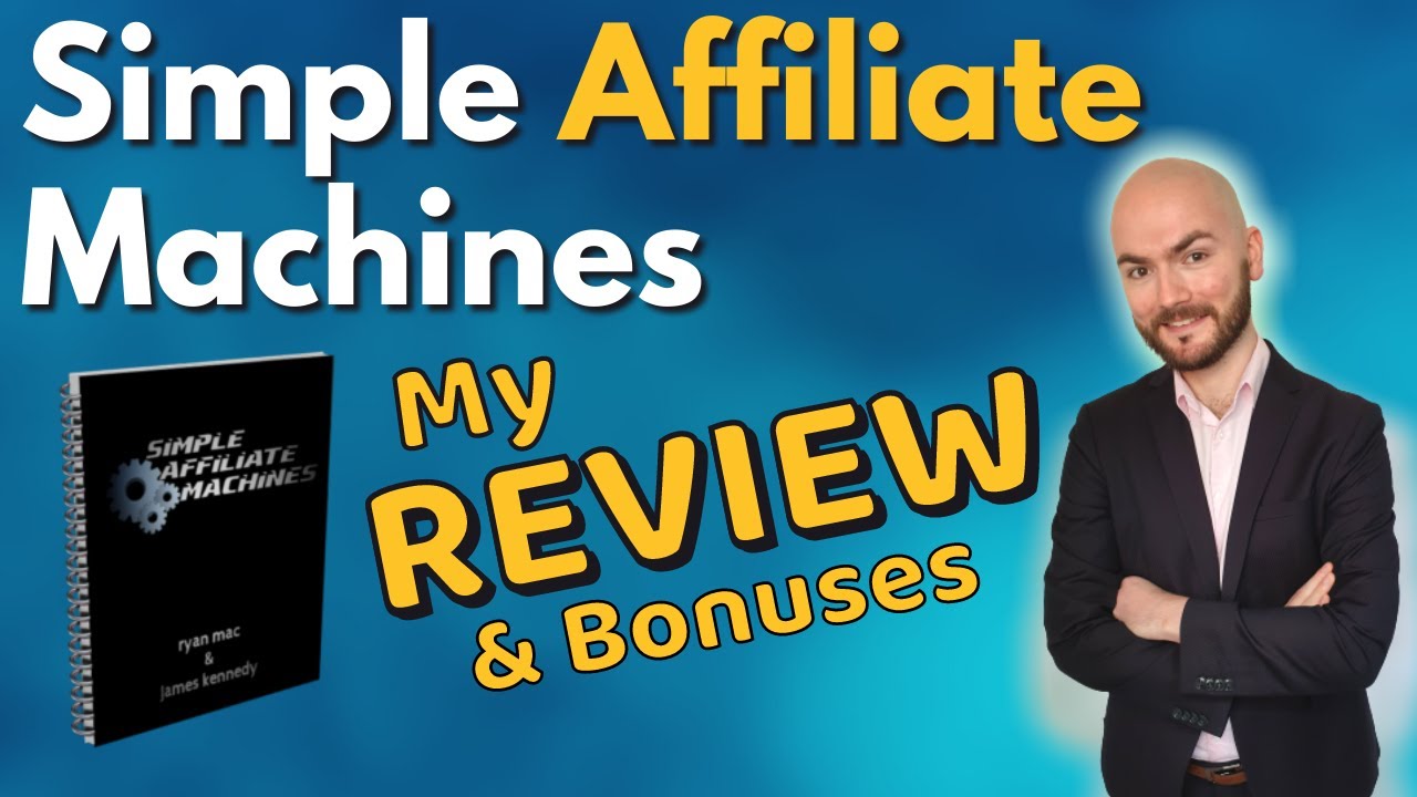 Simple Affiliate Machines Review + My Exclusive Bonuses ⚙️
