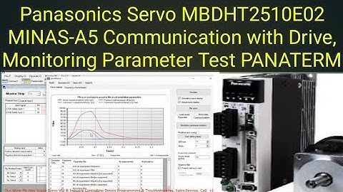 Panasonics Servo MBDHT2510E02 MINAS-A5 Communication with Drive, Monitoring Parameter Test PANATERM
