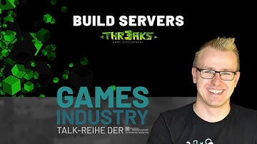 A Beginners Guide to Build Servers | Games Industry Talk by Kevin Hagen (2/2)