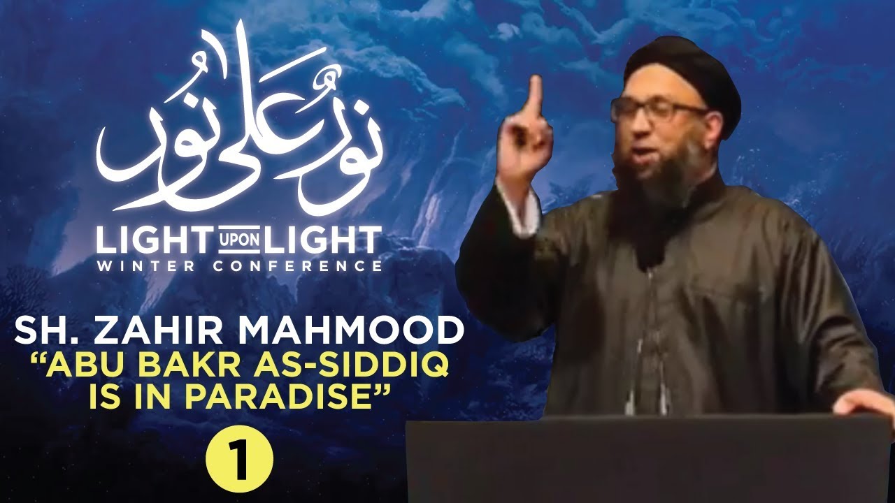 Sh. Zahir Mahmood - Abu Bakr as-Siddiq - Pt. 1