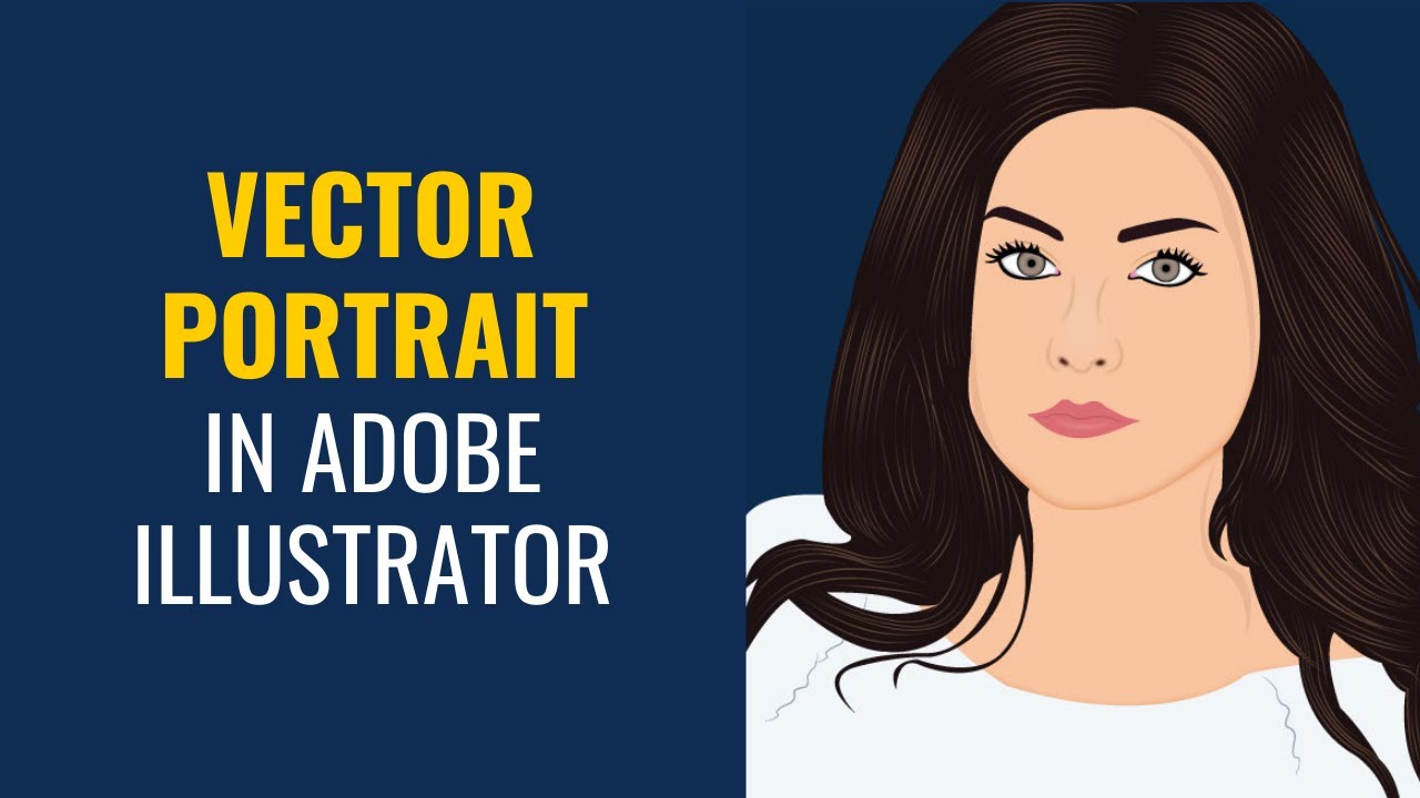 Vector Portrait In Adobe Illustrator - YouTube
