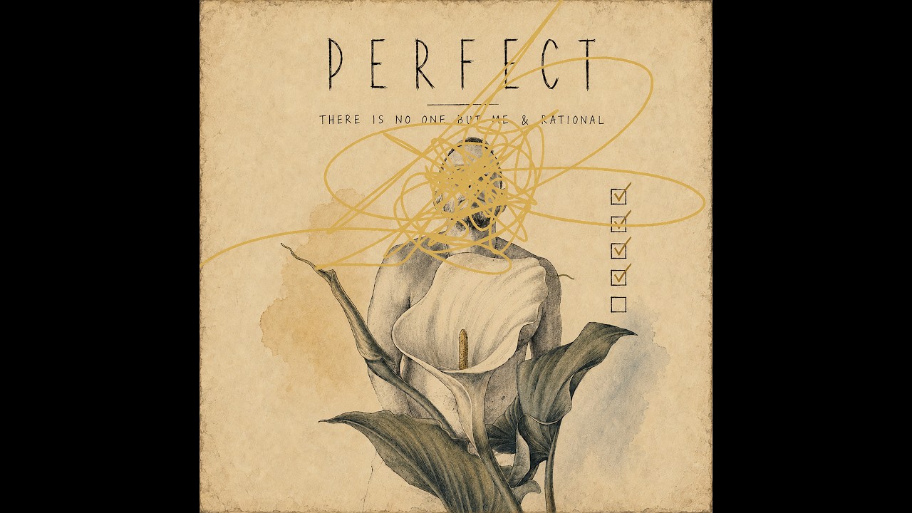 YouTube에서 PERFECT by There Is No One But Me & RATIONAL 보기 YouTube에서 PERFECT by There Is No One But Me & RATIONAL 보기