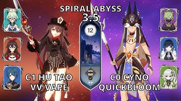 Spiral Abyss 3.5 Hu Tao VV Vape & Cyno Quickbloom F2P