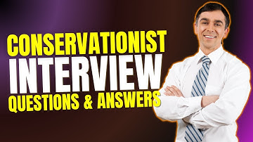 Top Conservationist Interview Questions and Answers for 2025 | Must Watch Before Your Interview