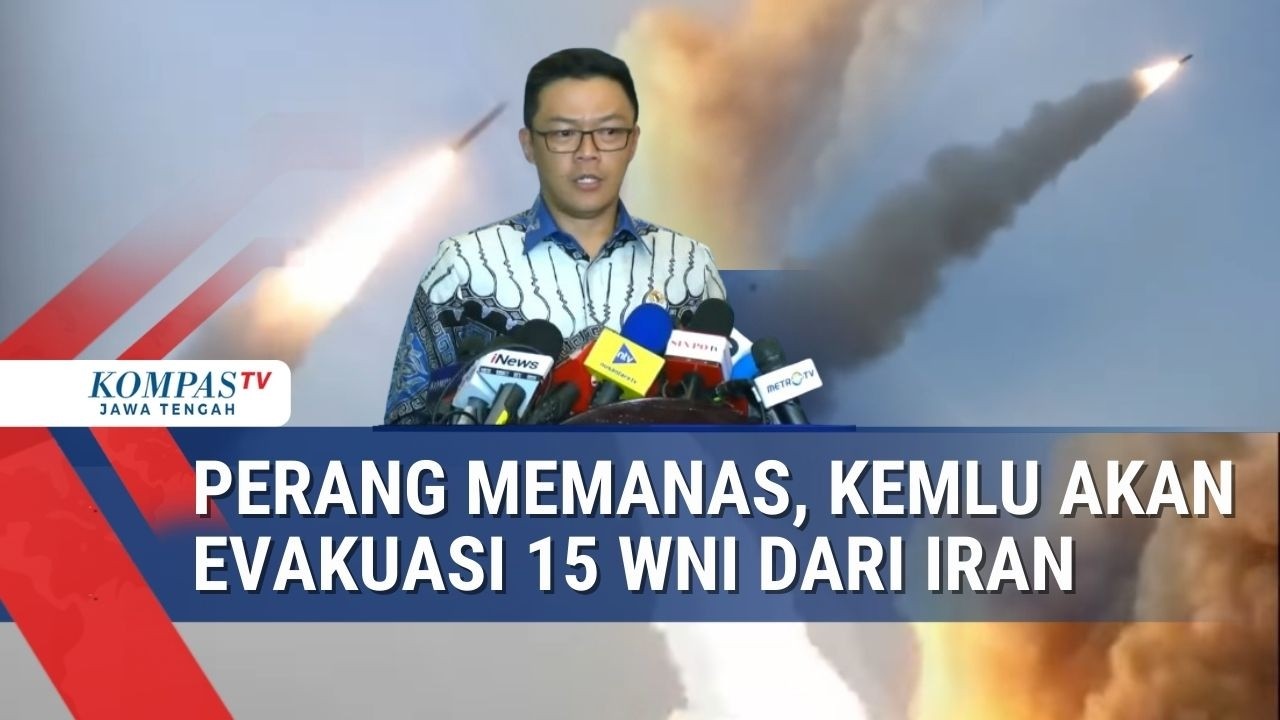 Perang Memanas, Kemlu Akan Evakuasi 15 WNI Dari Iran