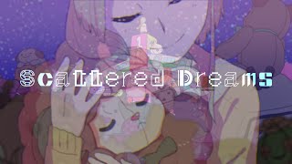 Scattered Dreams