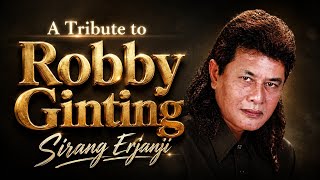 SIRANG ERJANJI | A Tribute to ROBBY GINTING 