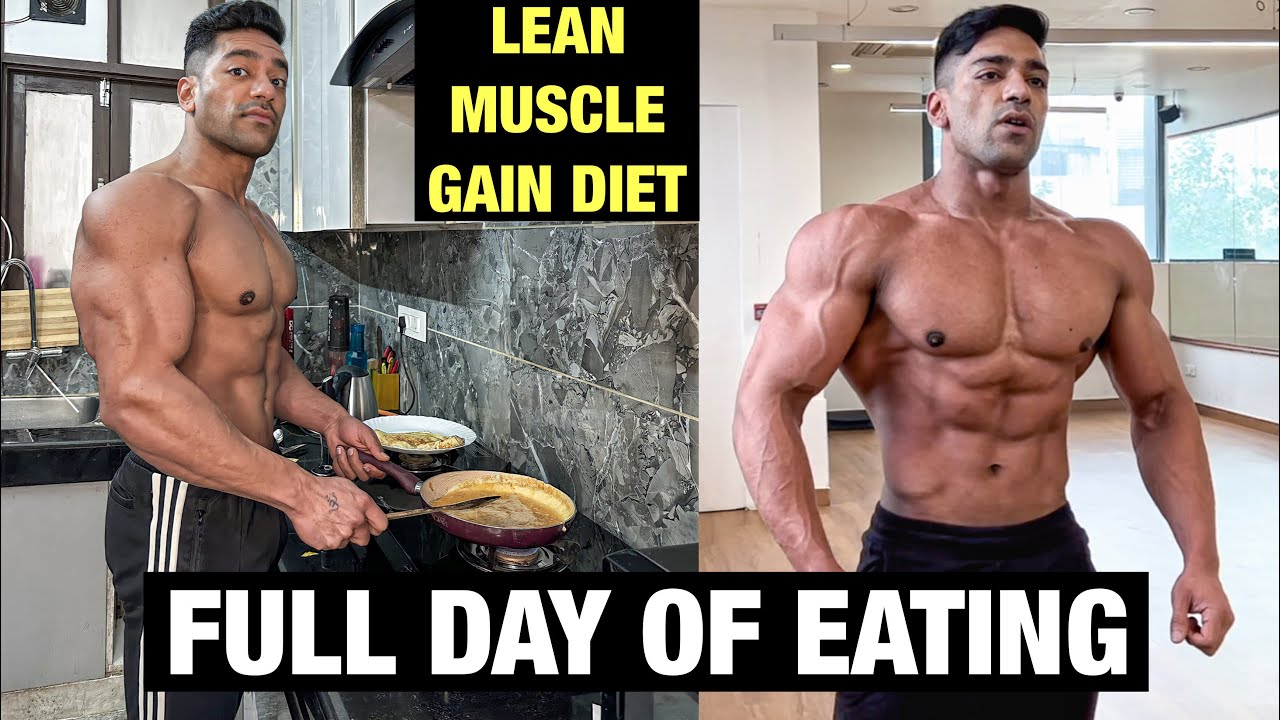 What I Eat In A Day For Lean Muscle Gain | Full Day Of Eating - YouTube