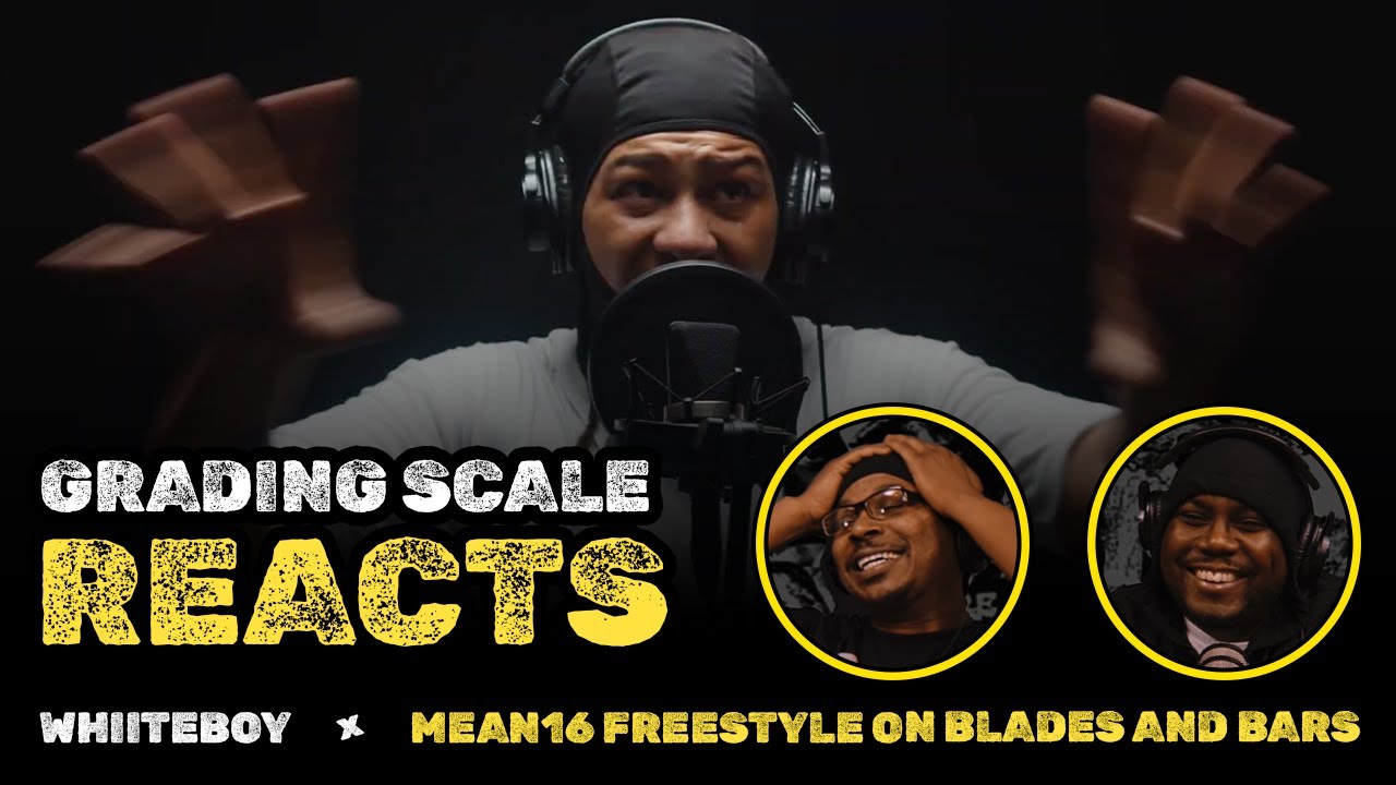 Whiiteboy MEAN16 Freestyle on Blades and Bars Grading Scale Reacts