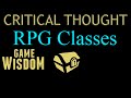 A Critical Thought on Class Based RPG Design