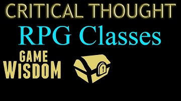 A Critical Thought on Class Based RPG Design