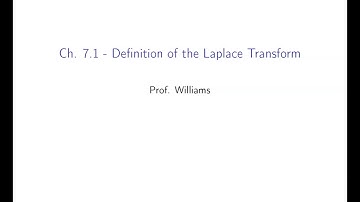 Ch. 7.1 Definition of the Laplace Transform