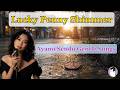 Lucky Penny Shimmer ~幸運のペニーが輝く夜~|Ayano Sendo Gentle Songs|千堂綾乃が歌う癒しの詩|When Small Signs Change a Life