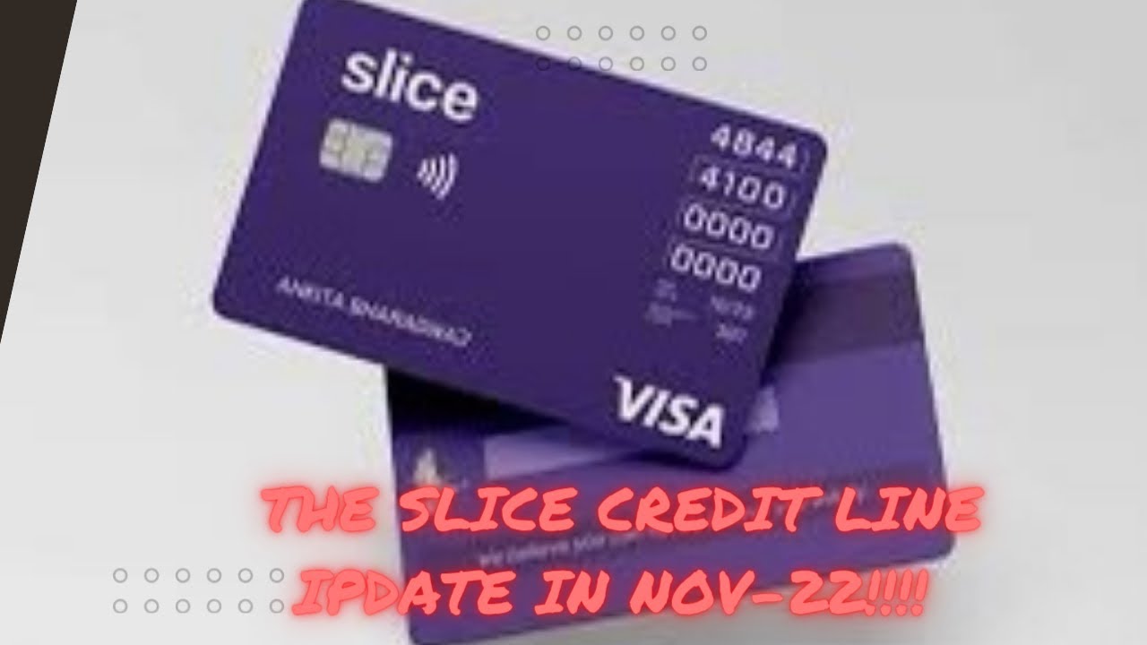 The Slice credit line blocked update Nov 22