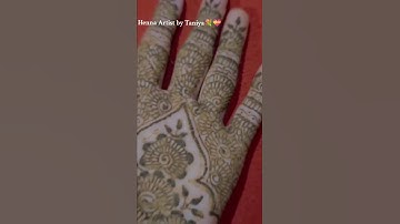 Henna artist by Taniya 💐💝