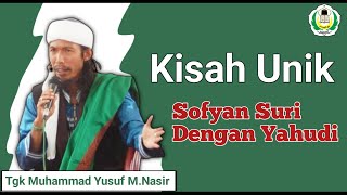 Kisah Sofyan Suri Dengan Yahudi