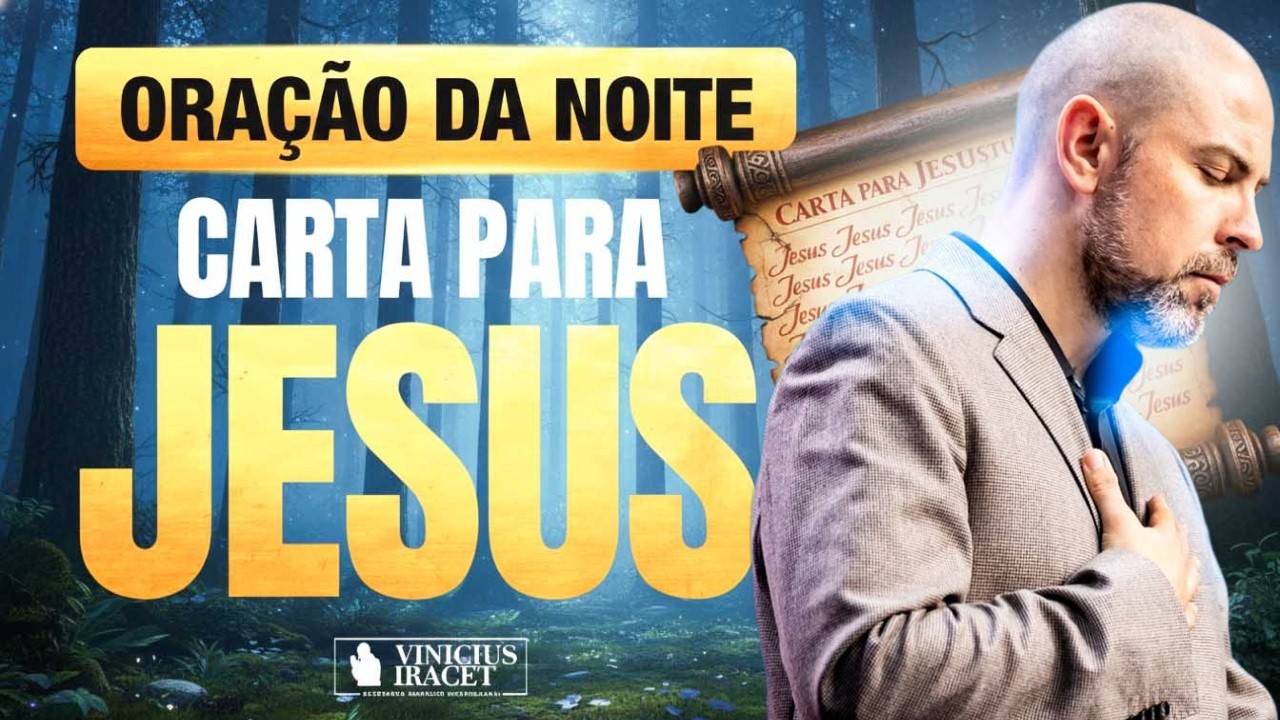 ORAÇÃO DA NOITE 15 DE FEVEREIRO - CARTA PARA JESUS PARA DORMIR EM PAZ | SALMO 91