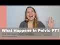 What Is Pelvic Physical Therapy Like? What To Expect At Your First Appointment  (Male Or Female!)