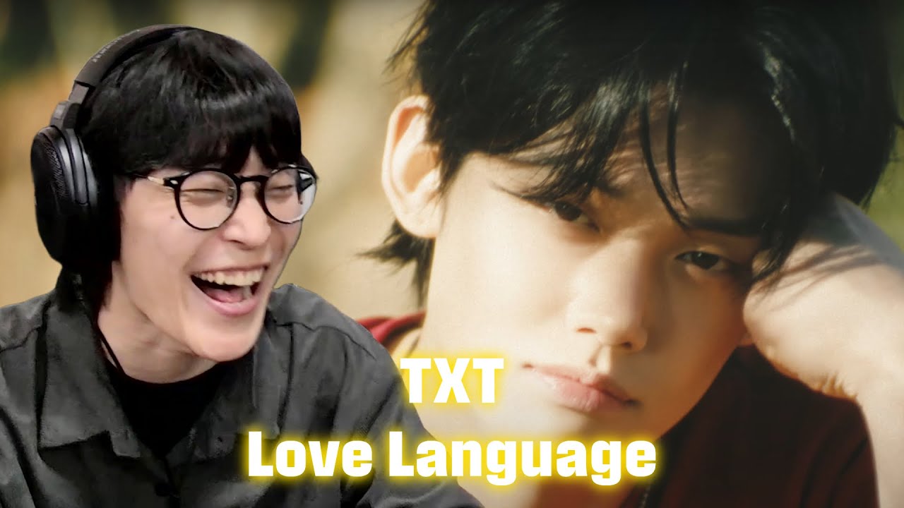 미치게한다 진짜ㅋㅋㅋㅋㅋ | TXT (투모로우바이투게더) 'Love Language' 리액션