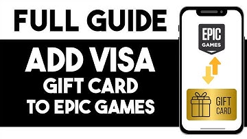 VOEG EEN VISA-CADEAUKAART TOE AAN EPIC GAMES 2025! (VOLLEDIGE GIDS)