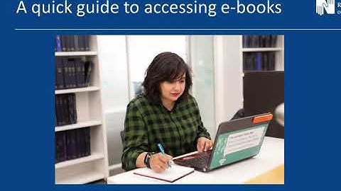 E-books: access and downloading
