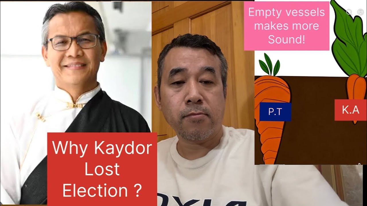 ལག་པར་ཤ་ཡོད་ན་ནམ་མཁར་བྱ་འཁོར། Detailed Analysis! Why Kaydor Aukatsang lost Election badly? Exposed! 