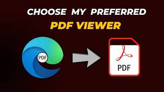 How to change Default PDF Viewer in Windows 11