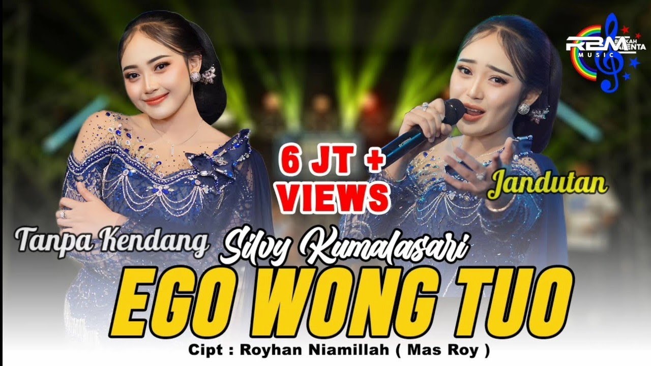 Ego Wong Tuo - Silvi Kumalasari - Tanpa Kendang Versi Berkah Talenta AUDIO HD RBM MuSic