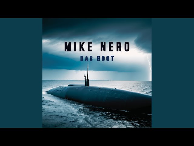 Mike Nero - Das Boot