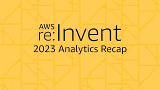 AWS re:Invent 2023 Analytics Recap