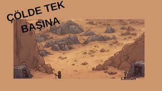 Çölde Tek Başına-Rimworld De Çölde Hayatta Kalmak. 1. Bölüm