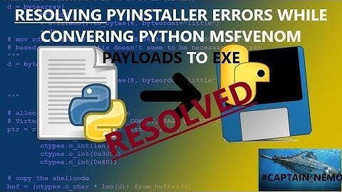 Pyinstaller error - ImportError: "No module named" for msfvenom payload AND MUCH MORE --RESOLVED