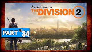 The Division 2 Playthrough Part 34 - Dark Zone South Recon Mission