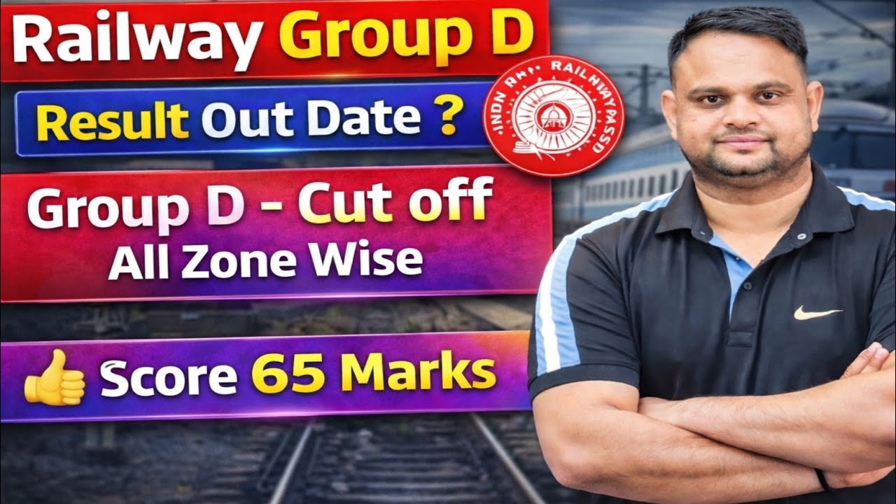 Railway Group D Result 2026 Railway Group D Expected Cut Off Zone Wise Railway Group D Physical Date