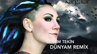 Özlem Tekin - Dünyam Remix Resimi
