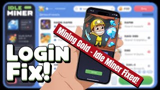 Fix Mining Gold: Idle Miner App Login Problem I Step by Step screenshot 1