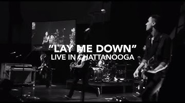 Rush Of Fools - Lay Me Down (Live in Chattanooga)