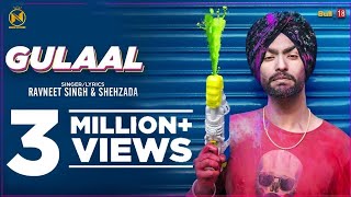 Gulaal (Full Song) - Ravneet Singh I Latest Holi Song 2024