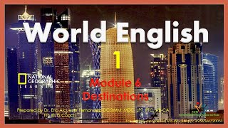 📘 Module 6 | Destinations | World English 1