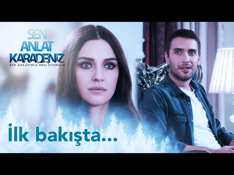 Hayatlarını değiştiren o tanışma... | Sen Anlat Karadeniz Yeniden...