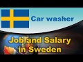 Car washer Salary in Sweden - Jobs and Salaries in Sweden